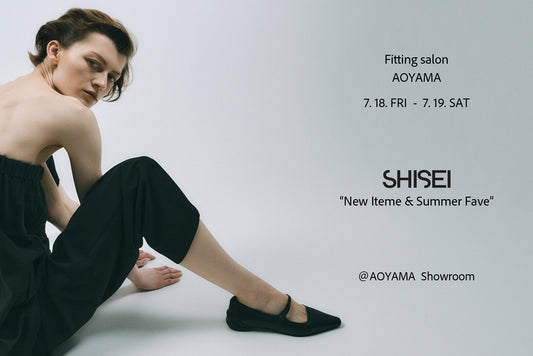 SHISEI #08_Fitting Salon AOYAMAにお越しいただきありがとうございました