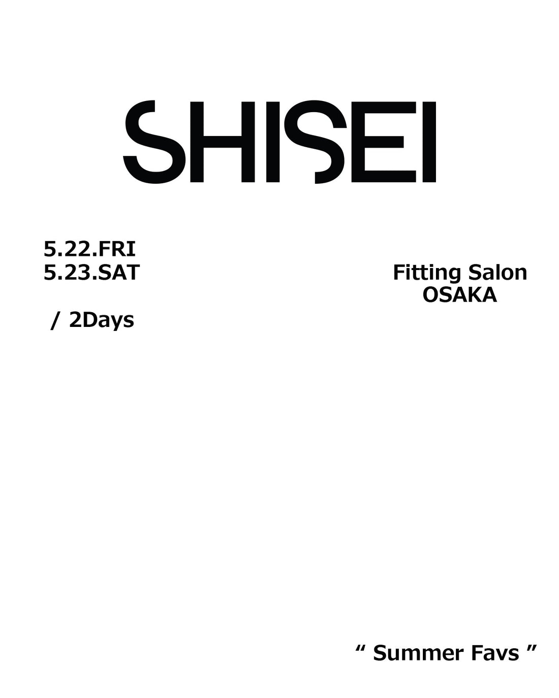 SHISEI #09SS-2_Fitting Salon OSAKA　予約開始のお知らせ